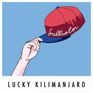 Lucky Kilimanjaro FULLCOLOR CD｜タワーレコード Yahoo!店