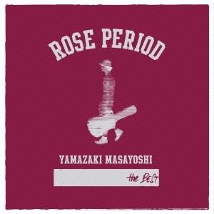 山崎まさよし ROSE PERIOD 〜the BEST 2005-2015〜＜通常盤＞ CD