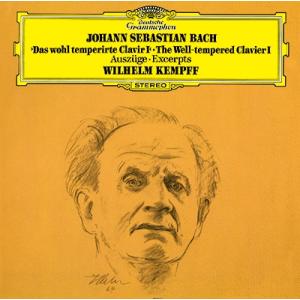 ヴィルヘルム・ケンプ 主よ人の望みの喜びよ〜ケンプ、バッハを弾く〜平均律クラヴィーア曲集抜粋＜タワー...