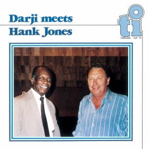 Darwin Gross (Darji) ダージ・ミーツ・ハンク・ジョーンズ＜完全限定生産盤＞ CD