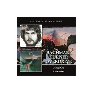 Bachman-Turner Overdrive Head On/Freeways  CD