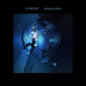 DJ KRUSH Butterfly Effect＜完全限定生産盤＞ LP : タワーレコード