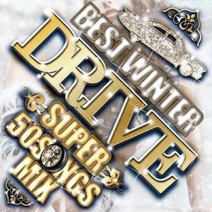 Various Artists BEST WINTER DRIVE -SUPER 50 SONGS ...