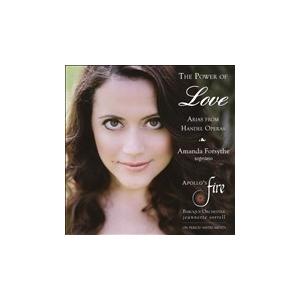 アマンダ・フォーサイス (soprano) 愛の力 〜 ヘンデル: オペラ・アリア集 CD-R