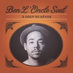 Ben L'Oncle Soul A Coup De Reves CD