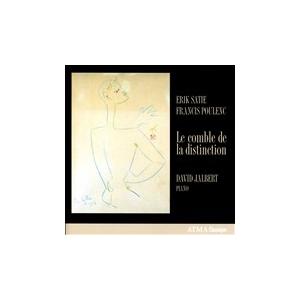 デイヴィッド ジャルベール Satie, Poulenc - Le Comble de la Distinction CD
