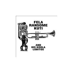 Fela Ransome Kuti &amp; His Koola Lobitos Highlife: Ja...