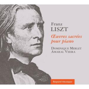ドミニク・メルレ Franz Liszt: Oeuvres Sacrees pour Piano C...