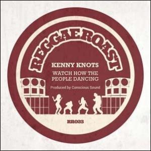 Kenny Knots Watch How The People Dancing 12inch Single