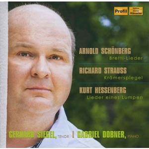 ゲルハルト・ジーゲル Lieder - Schoenberg, R.Strauss &amp; Hessen...