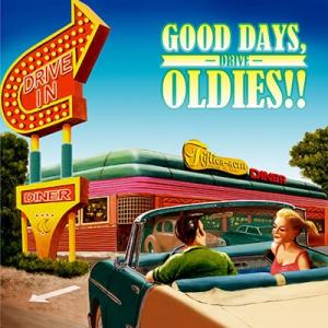 Various Artists GOOD DAYS, OLDIES!! -DRIVE- CD