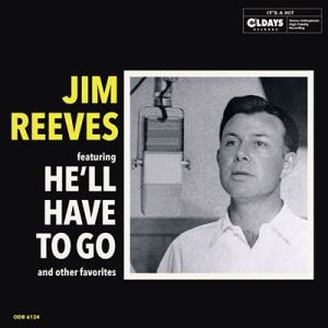 Jim Reeves ヒィル・ハヴ・トゥ・ゴー CD