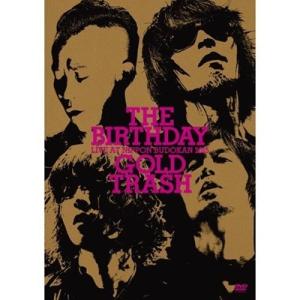 The Birthday LIVE AT NIPPON BUDOKAN 2015 ""GOLD TRASH""＜通常盤＞ DVD