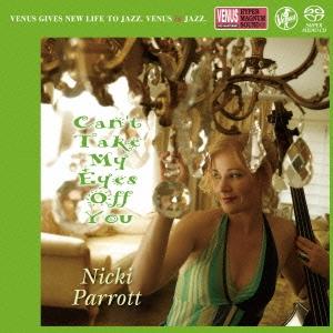 Nicki Parrott 君の瞳に恋してる SACD