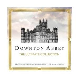 Original Soundtrack Downtown Abbey: The Ultimate C...