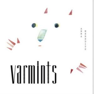 Anna Meredith Varmints CD