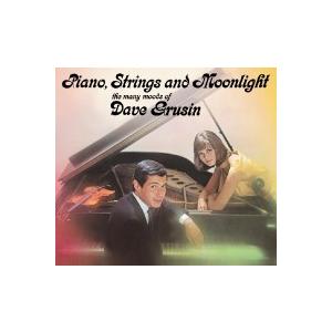 Dave Grusin Piano, Strings and Moonlight: The Many...