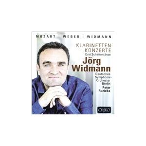 イェルク・ヴィトマン モーツァルト、ウェーバー、ヴィトマン: クラリネット協奏曲集 CD