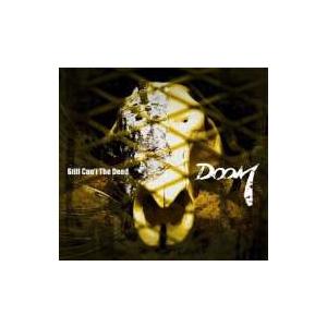 DOOM Still Can't The Dead CD
