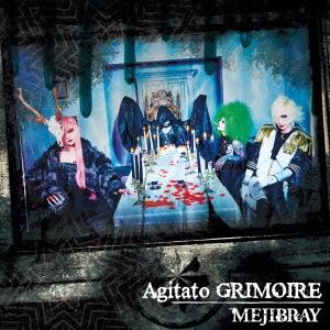 MEJIBRAY Agitato GRIMOIRE ［CD+DVD］＜初回盤Bタイプ＞ 12cmCD...