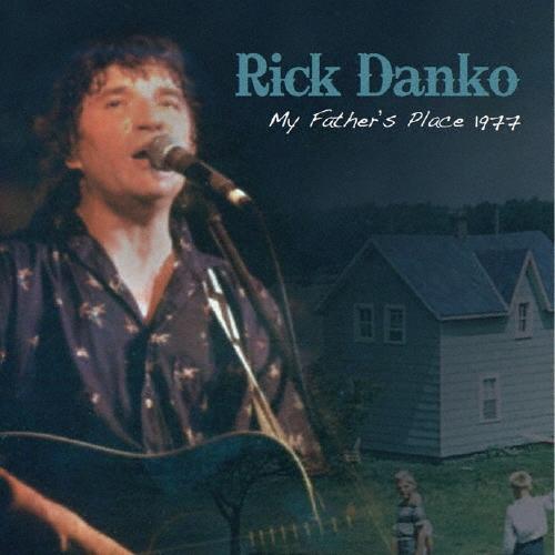 Rick Danko ライヴ・アット・マイ・ファーザーズ・プレイス1977 CD