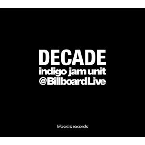 indigo jam unit DECADE -indigo jam unit @Billboard...