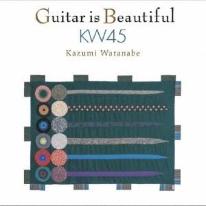 渡辺香津美 ギター・イズ・ビューティフル KW45 CD