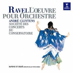 アンドレ・クリュイタンス ラヴェル:バレエ音楽「ダフニスとクロエ」(全曲) CD