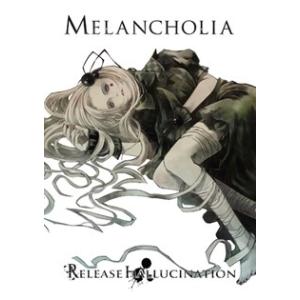 Release hallucination Melancholia 12cmCD Single