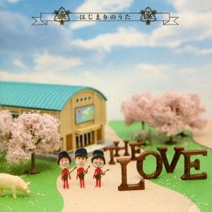THE LOVE はじまりのうた 12cmCD Single