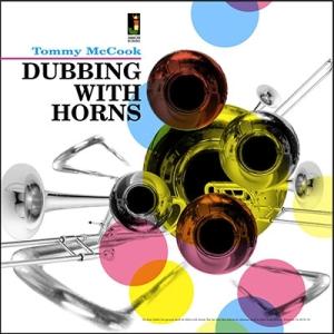 Tommy McCook Dubbing With Horns LP