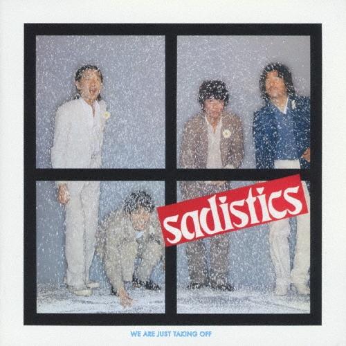 サディスティックス ウィ・アー・ジャスト・テイキング・オフ SHM-CD
