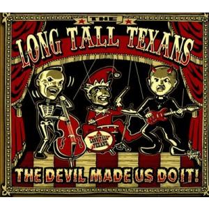 The Long Tall Texans The Devil Made Us Do It CD