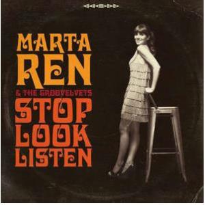 Marta Ren &amp; The Groovelvets Stop Look Listen CD
