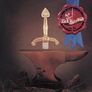 Rick Wakeman アーサー王と円卓の騎士たち SHM-CD