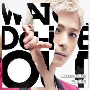 Da-iCE WATCH OUT＜限定ソロ 和田颯ver.盤＞ 12cmCD Single