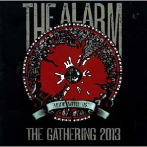 The Alarm Abide With Us: Live At The Gathering '13...