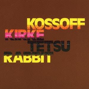 Paul Kossoff コゾフ/カーク/テツ/ラビット SHM-CD
