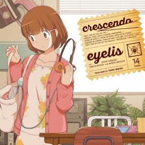 eyelis crescendo＜通常盤＞ CD