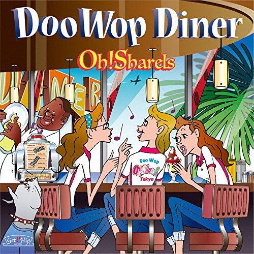 Oh!Sharels DooWopDiner CD
