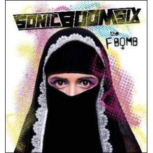 Sonic Boom Six The F-Bomb CD