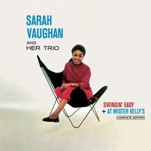 Sarah Vaughan &amp; Her Trio Swingin' Easy + At Mister...