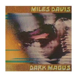 Miles Davis Dark Magus (Music On Vinyl)＜完全生産限定盤＞ L...
