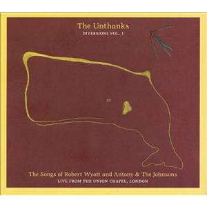 The Unthanks Diversions Vol.1: The Songs of Robert...