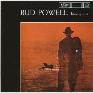 Bud Powell ジャズ・ジャイアント SHM-CD