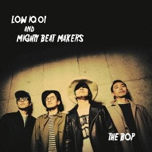 LOW IQ 01 &amp; MIGHTY BEAT MAKERS THE BOP CD