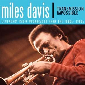 Miles Davis Transmission Impossible CD