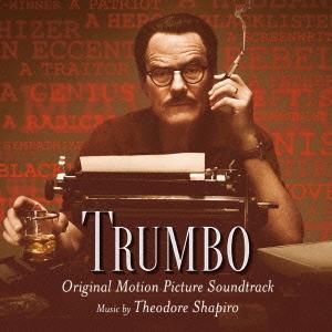 Theodore Shapiro オリジナル・サウンドトラック トランボ ハリウッドに最も嫌われた男...