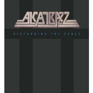 Alcatrazz Disturbing The Peace: Deluxe Edition ［CD...