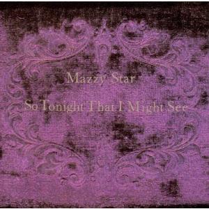 Mazzy Star So Tonight That I Might See CD